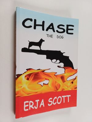 Erja Scott : Chase the dog