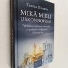 Tarmo Kunnas : Mikä mieli uskonnoissa? : pohdintaa uskonn... - pikkukuva 1