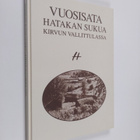 Meeri Näveri : Vuosisata Hatakan sukua Kirvun Vallittulassa - pikkukuva 1