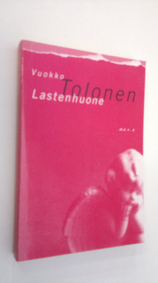 Vuokko Tolonen : Lastenhuone