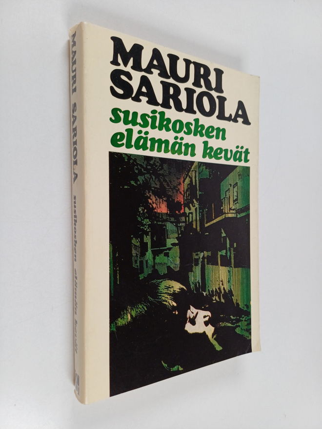 Mauri Sariola : Susikosken elämän kevät