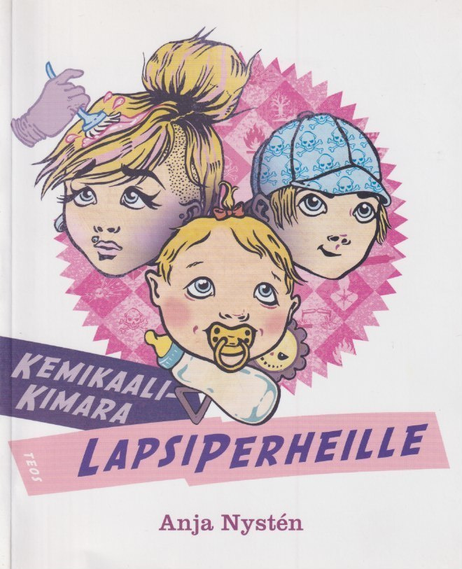 Anja Nystén: Kemikaalikimara lapsiperheille