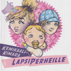 Anja Nystén: Kemikaalikimara lapsiperheille - pikkukuva 1