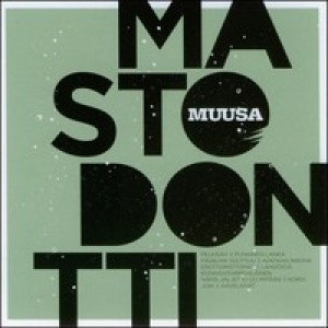 Muusa • Mastodontti CD