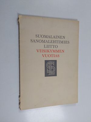 Suomalainen sanomalehtimiesliitto viisikymmenvuotias