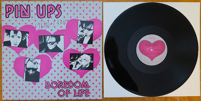 Pin Ups - Boredom of Life EP (1984)