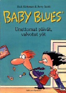 Baby Blues unettomat päivät, valvotut yöt UUSI albumi
