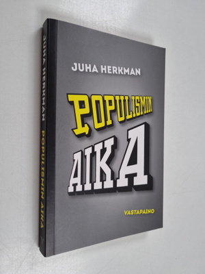 Juha Herkman : Populismin aika