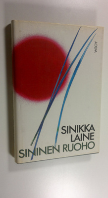Sinikka Laine : Sininen ruoho