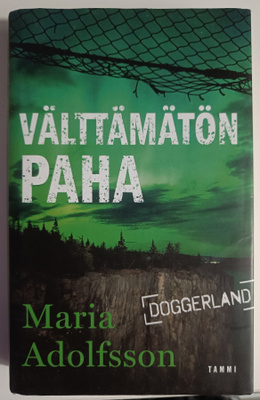 Maria Adolfsson: Välttämätön paha