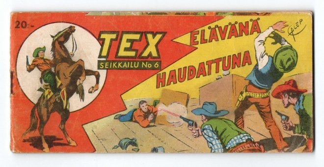 TEX n:o 6 ELÄVÄNÄ HAUDATTUNA  Eka vuosikertaa.