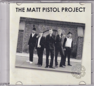 The Matt Pistol Project - The Matt Pistol Project (CDr, EP)