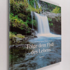 Hermann J. Bruggemann ym. : Folge dem Fluss des Lebens - pikkukuva 1