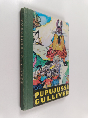 Helmi Krohn : Pupujussi Gulliver : kuvitettu tarina siitä...