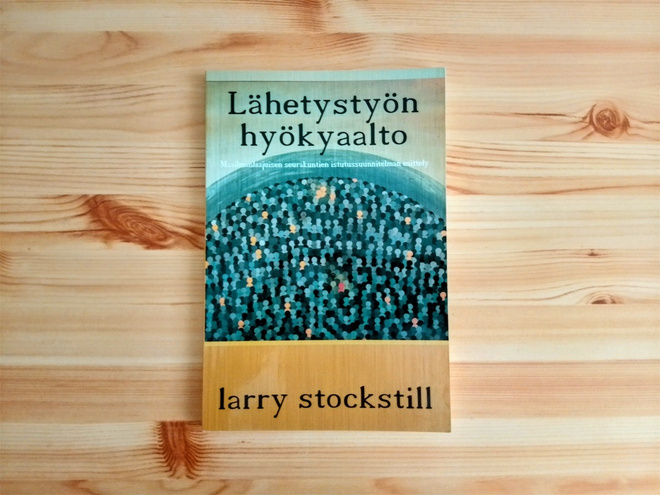 Larry Stockstill: Lähetystyön hyökyaalto