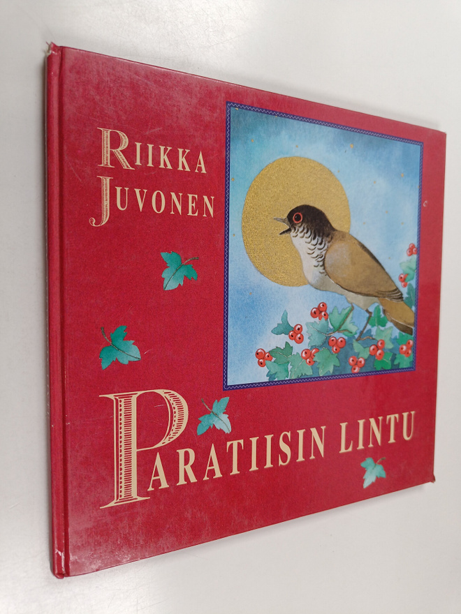 Riikka Juvonen : Paratiisin lintu