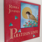Riikka Juvonen : Paratiisin lintu - pikkukuva 1