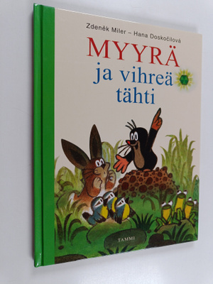 Zdenek Miler ym. : Myyrä ja vihreä tähti