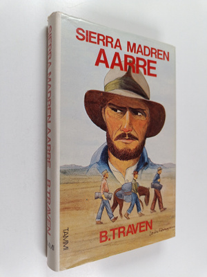 B. Traven : Sierra Madren aarre
