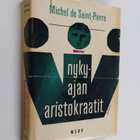 Michel de Saint-Pierre : Nykyajan aristokraatit - pikkukuva 1