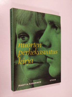 Martta Kasurinen : Nuorten perhekasvatuskirja
