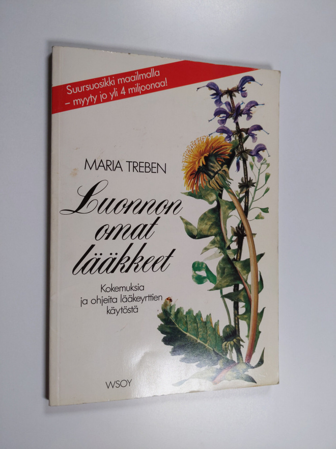 Maria Treben : Luonnon omat lääkkeet : ohjeita ja kokemuk...
