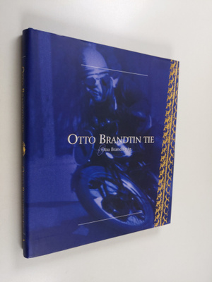 Lexi Lehtonen : Otto Brandtin tie - Otto Brandts väg