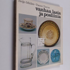 Reijo Muller : Vanhaa lasia ja posliinia - pikkukuva 1