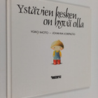 Yoko Imoto : Ystävien kesken on hyvä olla - pikkukuva 1