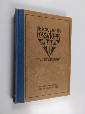 K. E. Kivirikko : Koulun kasvioppi