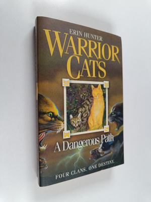 Erin Hunter : A dangerous path