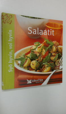 Pirjo (ruokaohjeiden suom. ja muokkaus) Muurinen : Salaatit