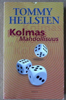 Tommy Hellsten: Ihminen tavattavissa Ihmisenpyörä yms.