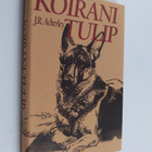 J. R. Ackerley : Koirani Tulip - pikkukuva 1