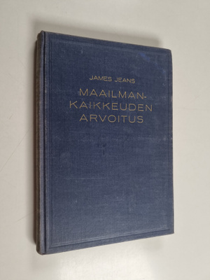 Sir James Jeans : Maailmankaikkeuden arvoitus