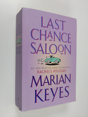 Marian Keyes : Last Chance Saloon