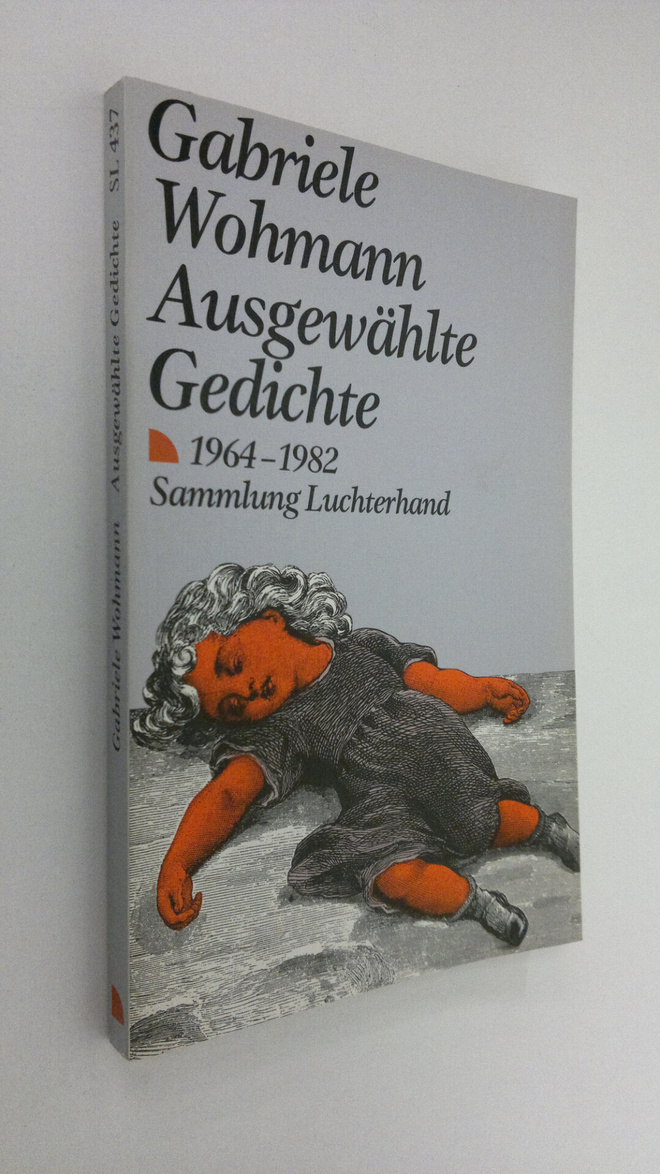 Gabriele Wohmann : Ausgewählte Gedichte 1964-1982