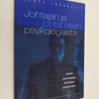 Jouko Lönnqvist : Johtajan ja johtamisen psykologiasta : ... - pikkukuva 1