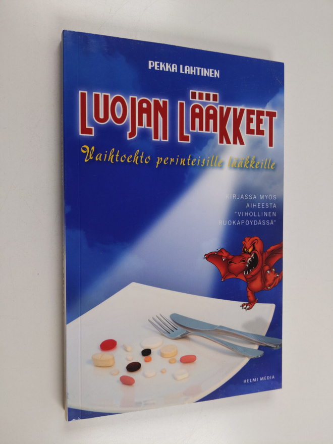 Pekka Lahtinen : Luojan lääkkeet