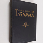 Arvid Järnefelt : Isänmaa - pikkukuva 1