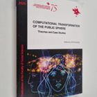 S. M. Amadae : Computational transformation of the public... - pikkukuva 1