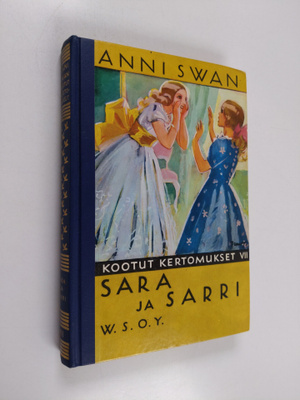 Anni Swan : Kootut kertomukset 7 : Sara ja Sarri