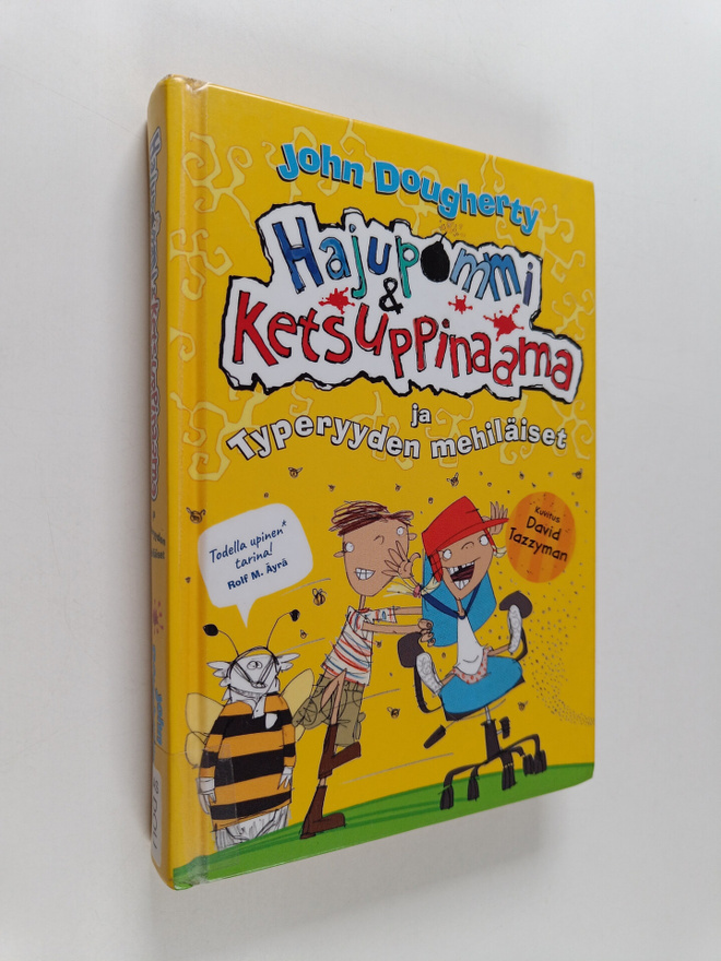John Dougherty : Hajupommi & Ketsuppinaama ja typeryyden ...