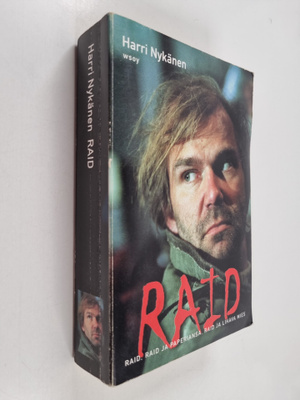 Harri Nykänen : Raid ; Raid ja paperiansa ; Raid ja lihav...