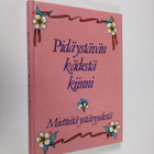 Salme (toim.) Saure : Pidä ystävän kädestä kiinni : miett... - pikkukuva 1