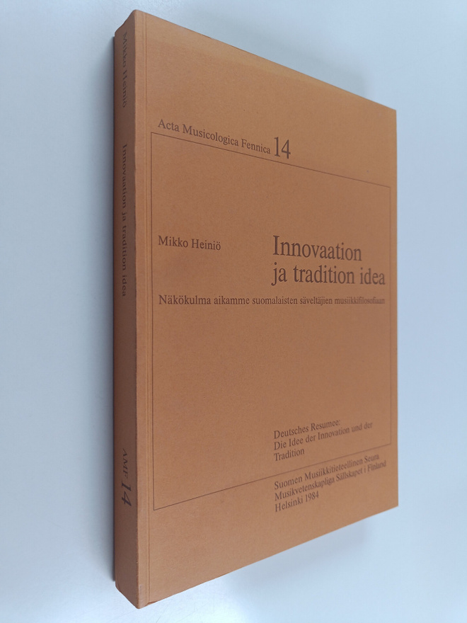 Mikko Heiniö : Innovaation ja tradition idea : Näkökulma ...