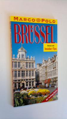 Brussel - Reisen mit Insider-Tips (Mit Ausklapp-Karten)