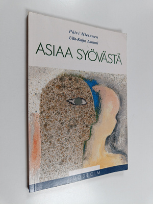 Päivi Hietanen ym. : Asiaa syövästä