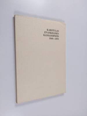 Karstulan evankelinen kansanopisto 1948-1978