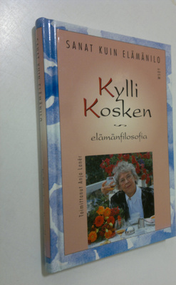 Kylli Koski : Sanat kuin elämänilo : taiteilija Kylli Kos...